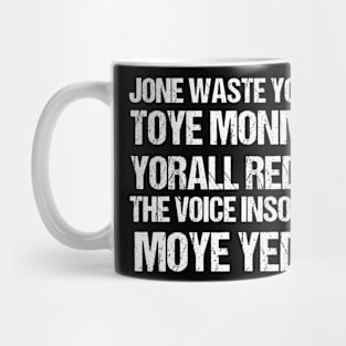 JONE WASTE YORE Funny I Miss You Jone Waste Yore Toye Monme Mug